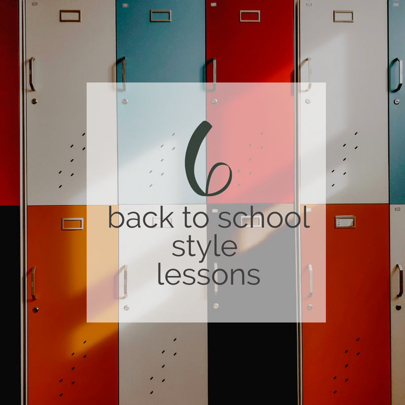 6 back to school style lessons